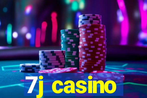 7j casino
